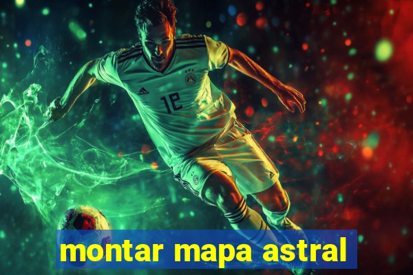 montar mapa astral